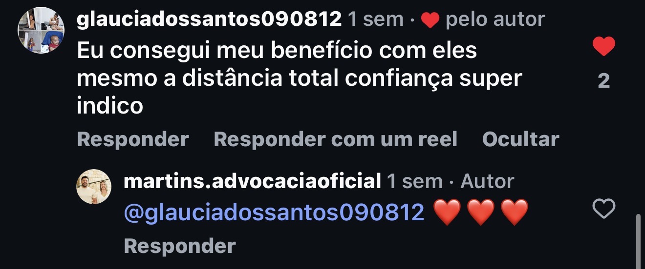 Comentário Instagram: @glauciadossantos090812 — Eu consegui meu benefício com eles mesmo a distância, total confiança, super indico