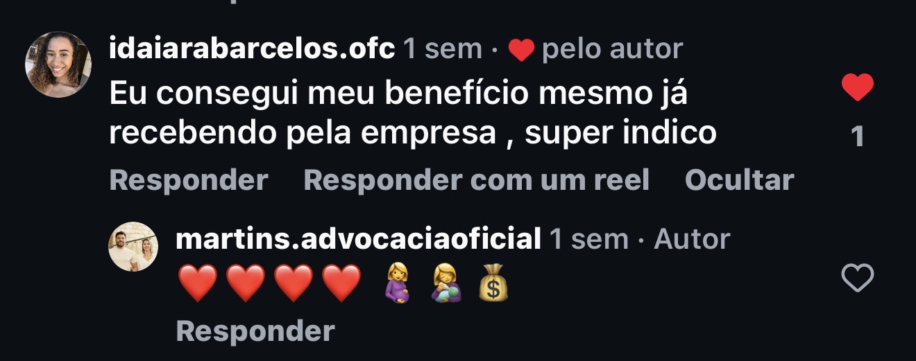 Comentário Instagram: @idaiarabarcelos.ofc — Eu consegui meu benefício mesmo já recebendo pela empresa, super indico