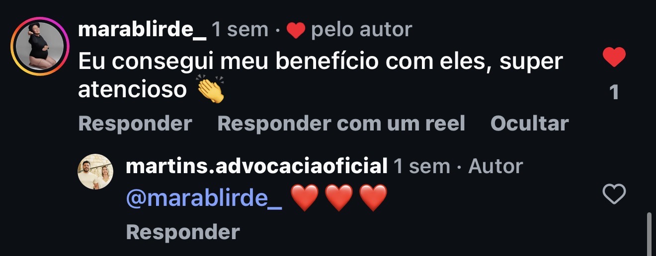 Comentário Instagram: @marablirde_ — Eu consegui meu benefício com eles, super atencioso
